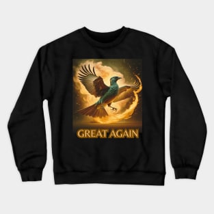 GREAT AGAIN Crewneck Sweatshirt